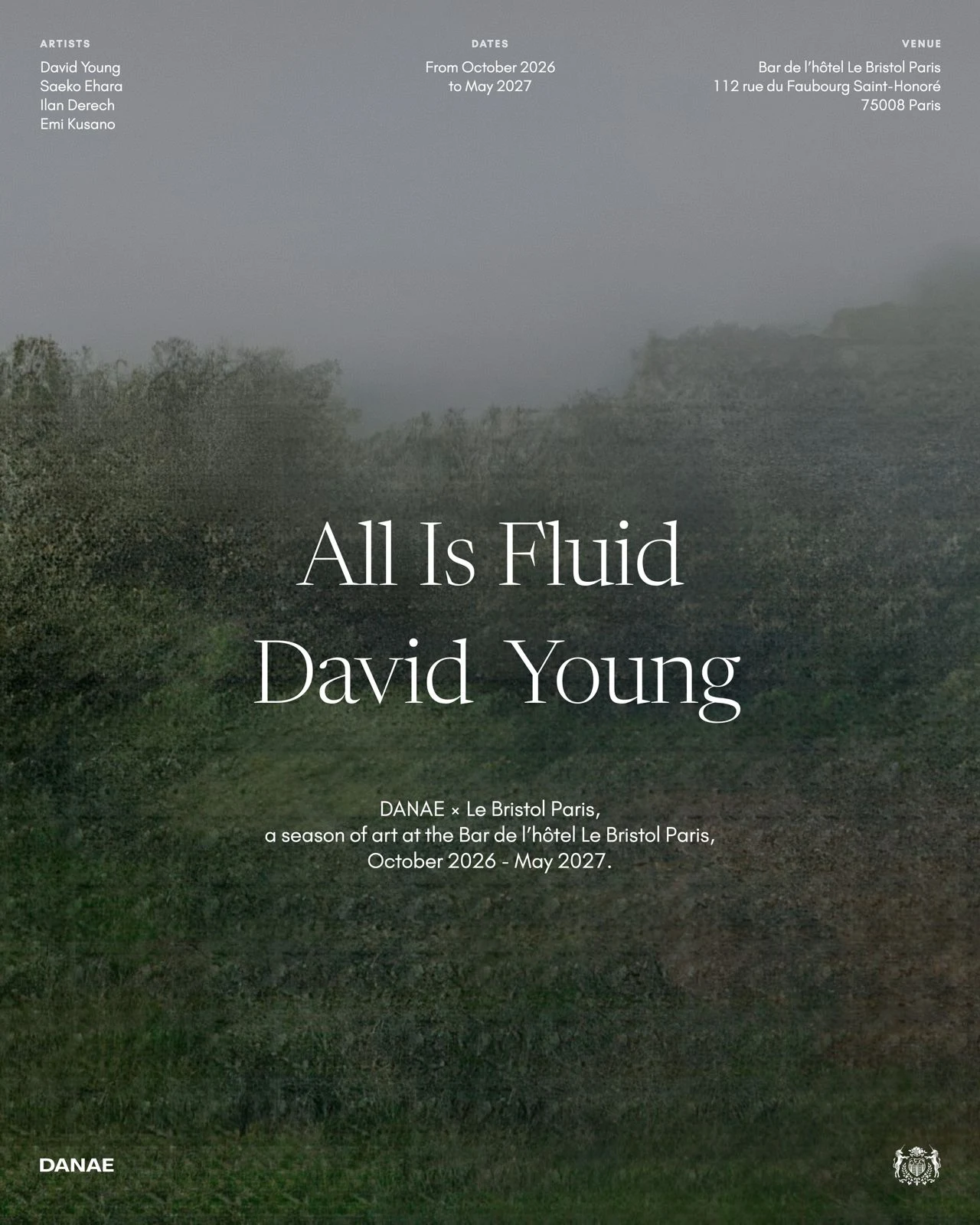 All Is Fluid, David Young, DANAE × Le Bristol Paris